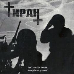 Tiran : Prelude to Death